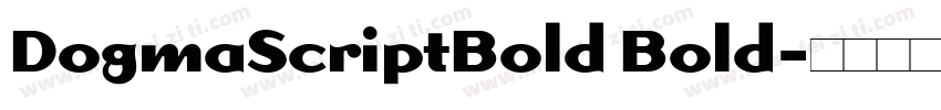 DogmaScriptBold Bold字体转换